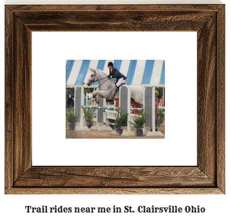 trail rides near me in St. Clairsville, Ohio